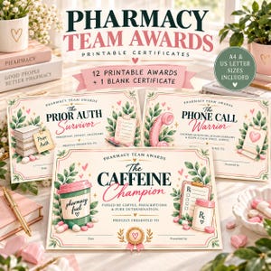 May include: A set of printable pharmacy team award certificates featuring decorative floral borders, pink hearts, and illustrations of prescription bottles, clipboards, and telephones. The text includes titles like The Caffeine Champion.