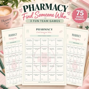 May include: Three printed game sheets titled Pharmacy Find Someone Who with 75 unique prompts for team building. The sheets feature a grid layout with boxes for names, accented by a pink mug labelled Pharmacy Crew and a pink badge stating 75 Unique Prompts.