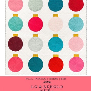 May include: A quilt pattern for making retro ornaments. The pattern features 12 ornaments in various colors, including pink, red, teal, and white. The pattern is called "Retro Ornaments" and is by Brittany Lloyd. The pattern is available from Lo & Behold Stitchery.