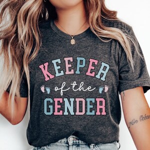 Keeper of the Gender Shirt, Gender Reveal Party Shirt, Baby Announcement Shirt, Team Boy Team Girl, He or She, Gender Reveal Ideas