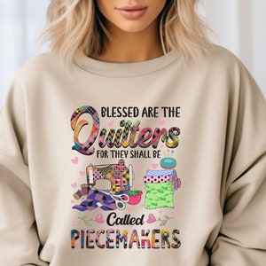 Blessed Are The Piecemakers Shirt, Quilter Gift, Sewing Lover Gift, Fabric Lover Shirt, Quilter Gift, Quilting Shirt, Seamstress Gift