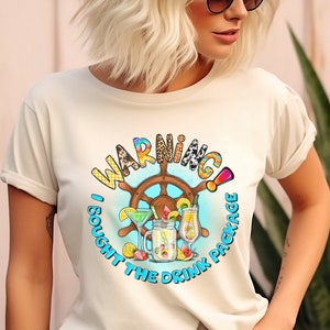 I Bought The Drink Package Shirt, Cruise Shirt, Cruising Vacation Shirt, Funny Cruise Shirt, Drinking Shirt, Cruise Life Shirt, Travel Gift