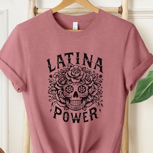 Latina Power Shirt, Latina Women Shirt, Hispanic Heritage Shirt, Educated Latina, Hispanic Heritage Month Tshirt, Latina Heritage