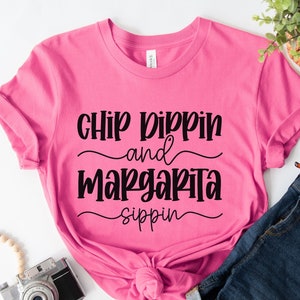Chip Dippin and Margarita Sippin Shirt, Margarita Shirt, Drinking Shirt, Vacation Tshirt, Alcohol Shirt, Tequila Lover Gift, Party Shirt