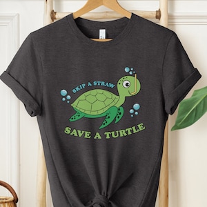 Protect Sea Turtles Shirt, Skip A Straw Save A Turtle Shirt, Save the Ocean, Sea Life Shirt, Earth Day Tee, Environmental Activist Shirt