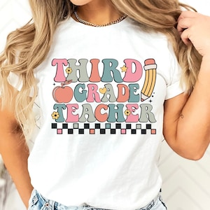 Third Grade Teacher Shirt, 3rd Grade Teacher Shirt, Third Grade Shirt, Back To School Shirt, Retro Teacher Shirt, First Day Of School Shirt