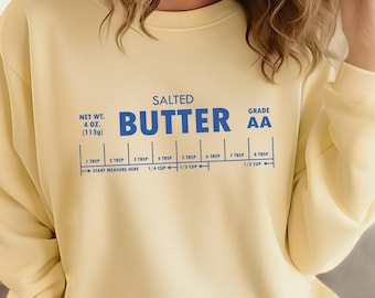 Salted Butter Sweatshirt, Comfort Colors® Stick Of Butter Sweater, Funny Baker Gift, Baking Shirt, Foodie Chef Shirt, Butter Lover Gift