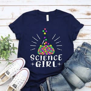 Science Girl Shirt, Women in Science, Science Shirt, Science Teacher Gift, Science Lover Tee, Scientist Gift, Science Tshirt, Girl Scientist