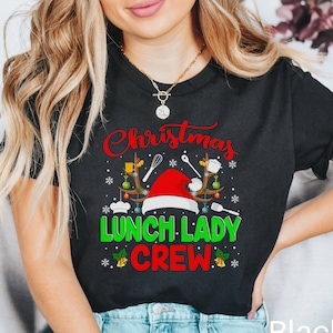 Lunch Lady Christmas Shirt, Xmas Lunch Lady Crew Shirt, Cafeteria Worker Shirt, Lunch Lady Gift, School Staff Shirt, Cafeteria Crew Shirt