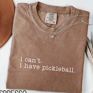 Pickleball Shirt, Comfort Colors® Funny Pickleball Gift, Pickleball Player Tshirt, Pickleball Lover Gift, Funny Sport Shirt Best Friend Gift