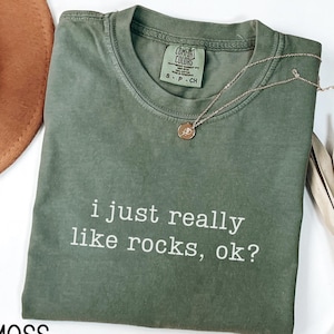 Funny Rocks Shirt, Comfort Colors® Funny Rock Lover Shirt, Science Shirt, Geology Teacher Gift, Rockhound Shirt, Rock Collector Shirt