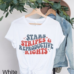 Reproductive Rights Shirt, 4th of July Shirt, Pro Choice Shirt, Feminist Shirt, Womens Rights Shirt, Feminism Shirt, Equality Tee, July 4th