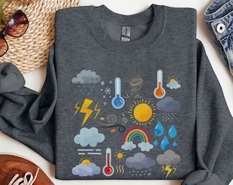 Weather Sweatshirt, Meteorologist Gift, Meteorologist Sweater, Weather Forecaster Shirt, Meteorology Gift, Forecast Shirt, Weatherman Shirt