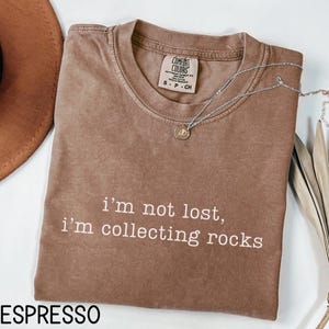 Funny Rocks Shirt, Comfort Colors® Funny Rock Lover Shirt, Science Shirt, Geology Teacher Gift, Rockhound Shirt, Rock Collector Shirt