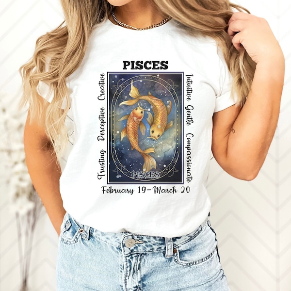 Pisces Shirt, Zodiac Shirt, Pisces Gift, Horoscope Shirt, Astrology Shirt, Pisces Birthday Gift, Astrology Gift, Zodiac T Shirt, Pisces Tee