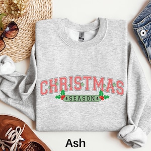 Christmas Season Sweater, Retro Christmas Shirt, Holiday Sweatshirt, Crewneck Holiday Sweatshirt, Cute Christmas Shirt, Simple Xmas Sweater