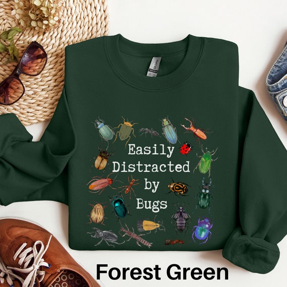 Easily Distracted by Bugs Sweatshirt, Entomology Shirt, Bug Lover
