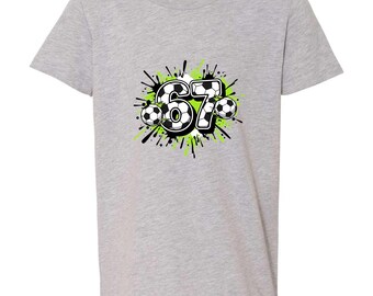 Soccer 67 Shirt for Kids, Sports T-shirt, Soccer Player Birthday Gift