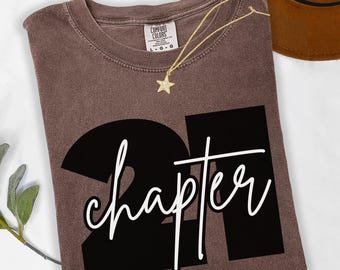 Chapter 21 Birthday Shirt, 21st Birthday Tee, Minimal Birthday Outfit, Trendy Aesthetic Party Comfort Colors® Shirt, Simple Birthday Gift