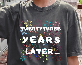 Custom Age Birthday Shirt, Years Later Funny Doodle Retro Birthday Tee Gift, 23rd Years Later Shirt