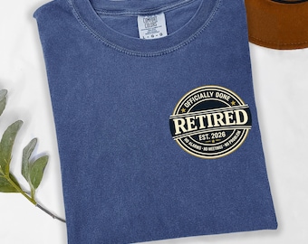 Retired 2026 Shirt Official Retirement Badge Tee Retirement Gift Idea