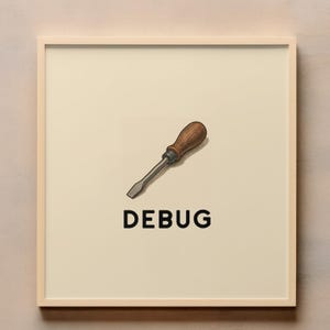Debug Print, Screwdriver Poster, Programmer Wall Art, Software Developer Gift, Coding Humor Decor, Digital Download Tech Print
