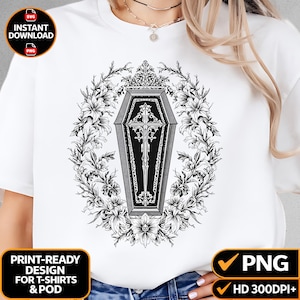 May include: White t-shirt featuring a black and gray coffin design with a cross, surrounded by a floral wreath. The design includes the text "PRINT-READY DESIGN FOR T-SHIRTS & POD" and "INSTANT DOWNLOAD".