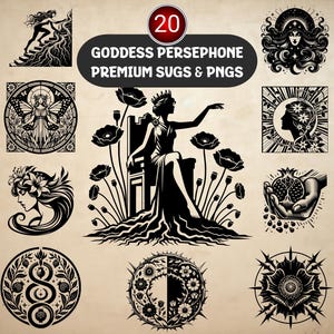May include: A set of 20 black and white illustrations depicting the Goddess Persephone. The images include portraits, floral designs, and symbolic representations, all in a detailed, artistic style. The text reads "Goddess Persephone Premium Sugs & PNGs".