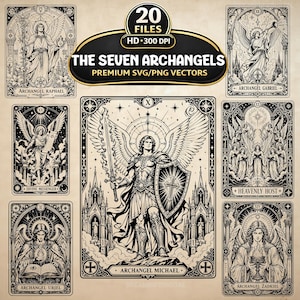 May include: A collection of seven black and white digital illustrations featuring archangels in ornate frames. The central image depicts Archangel Michael with a sword and shield. Text includes 20 FILES, HD 300 DPI, THE SEVEN ARCHANGELS, and PREMIUM SVG/PNG VECTORS.