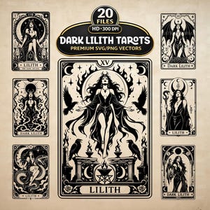 May include: A collection of black and white tarot card designs featuring Lilith, with the text "DARK LILITH TAROTS" and "PREMIUM SVG/PNG VECTORS". The cards depict Lilith in various poses, with ravens, flames, and celestial elements.