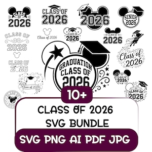 May include: A collection of black and white graduation-themed SVG designs for the Class of 2026. Includes various styles with graduation caps, Mickey Mouse ears, and text. The bundle includes SVG, PNG, AI, PDF, and JPG formats.