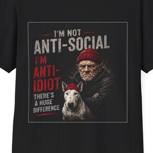 Anti-Idiot T-Shirt: Funny Statement Tee (Unisex Soft Cotton)