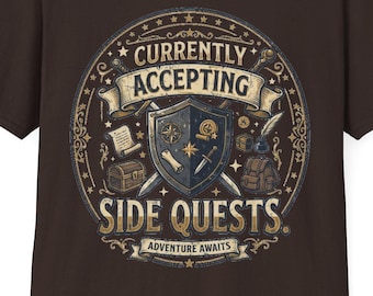 Currently Accepting Side Quests T-Shirt | RPG Gaming Tee
