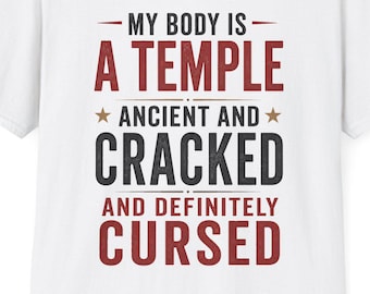 Mi cuerpo es un templo. Camiseta antigua, agrietada y maldita / Humor gótico