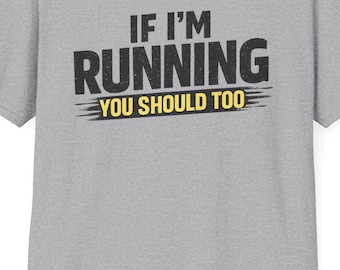 Camiseta con frase para corredores - Algodón ligero, corte unisex