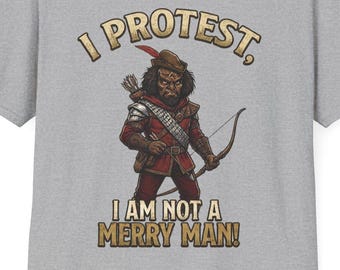I Protest I Am Not A Merry Man T-Shirt | Alien Warrior Illustration