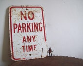 ST PAUL MN Antique metal street sign No Parking Any Time City of St Paul Minnesota red white heavy steel street sign