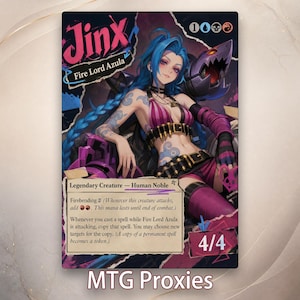 May include: A rectangular trading card featuring a blue-haired character in a pink and black outfit with a large mechanical weapon. The card text reads Jinx, Fire Lord Azula, Legendary Creature, Human Noble, and includes game rules and a 4/4 power rating.