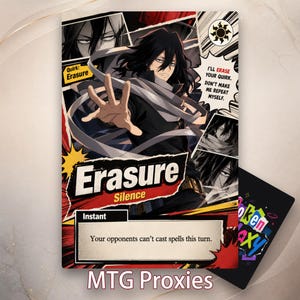 Puede incluir: Una carta coleccionable rectangular con un personaje de anime de pelo negro largo y una bufanda. La carta muestra el texto Erasure, Silence y la frase I'll ERASE YOUR QUIRK. DON'T MAKE ME REPEAT MYSELF. El texto de la carta dice: Your opponents can't cast spells this turn.