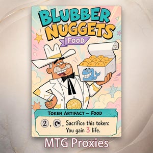 Puede incluir: Una carta de juego rectangular titulada Blubber Nuggets Food que muestra un personaje de dibujos animados con traje blanco y sombrero de vaquero sosteniendo una caja de nuggets dorados. La carta incluye texto que describe un artefacto con habilidad.
