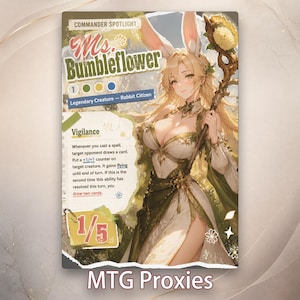 May include: A fantasy card featuring "Ms. Bumbleflower," a Legendary Creature Rabbit Citizen. The card art depicts a woman with rabbit ears in a white and green dress, holding a staff. Text includes "Vigilance" and "MTG Proxies."