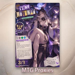 May include: A fantasy card featuring a woman with moth-like features, in a dark dress with purple accents. The card reads "The Wise Mothman" and "Legendary Creature Insect Mutant". The card has a 3/3 power and toughness.