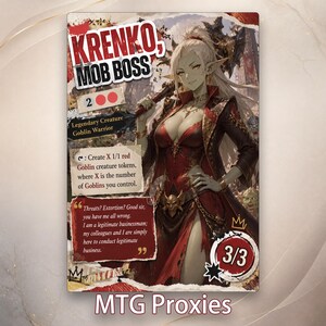 Könnte beinhalten: Eine Fantasy-Karte mit "Krenko, Mob Boss", einer Goblin-Kriegerin. Die Karte hat ein rotes und schwarzes Farbschema mit dem Text "MTG Proxies" unten. Die Karte hat die Werte 3/3 und enthält ein Zitat über legitime Geschäfte.