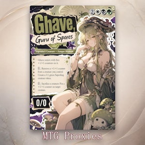 May include: A rectangular trading card featuring the character Ghave, Guru of Spores, depicted as a long-haired figure in green and white attire with a mushroom-themed hat. The card includes game text, a 0/0 power and toughness, and mana symbols.