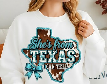 She’s From Texas I Can Tell PNG, Southern Graphic Tee Design, Retro Texas Cowgirl PNG, Western Apparel Download, Hot Western CowGirl PNG
