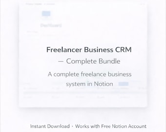 Può includere: Grafica bianca con il testo "Freelancer Business CRM - Complete Bundle" e "A complete freelance business system in Notion." Sono visibili anche le parole "Instant Download" e "Works with Free Notion Account".