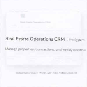 May include: A white digital display showing "Real Estate Operations CRM - Pro System." The text below reads "Manage properties, transactions, and weekly workflow." The bottom of the display reads "Instant Download • Works with Free Notion Account."