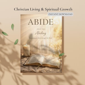 Rivista devozionale cristiana / ABIDE Numero due: Abiding (PDF stampabile)