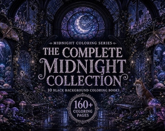 May include: A collection of 10 black background coloring books titled The Complete Midnight Collection, featuring over 160 coloring pages. The cover art displays a dark, nocturnal garden scene with a crescent moon, moths, jellyfish, and a fox.