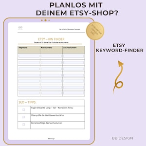 Puede incluir: Una hoja de cálculo digital de Etsy Keyword Finder sobre un fondo en forma de tableta. La hoja de cálculo incluye secciones para palabras clave, competencia y volumen de búsqueda. La imagen también presenta el texto "ETSY KEYWORD-FINDER" y "SEO-TIPPS".